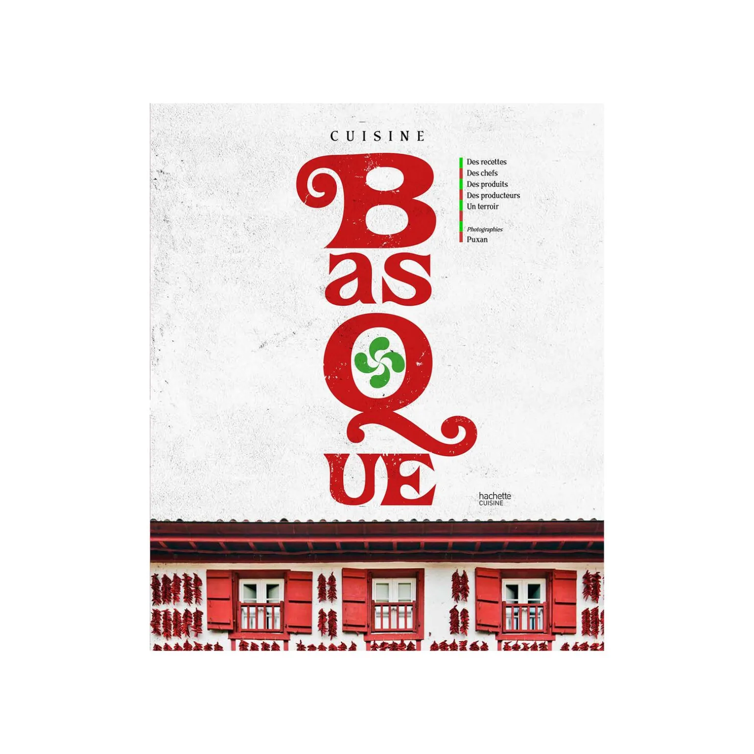 Hachette Pratique Livre culinaire LA CUISINE BASQUE - 4MURS