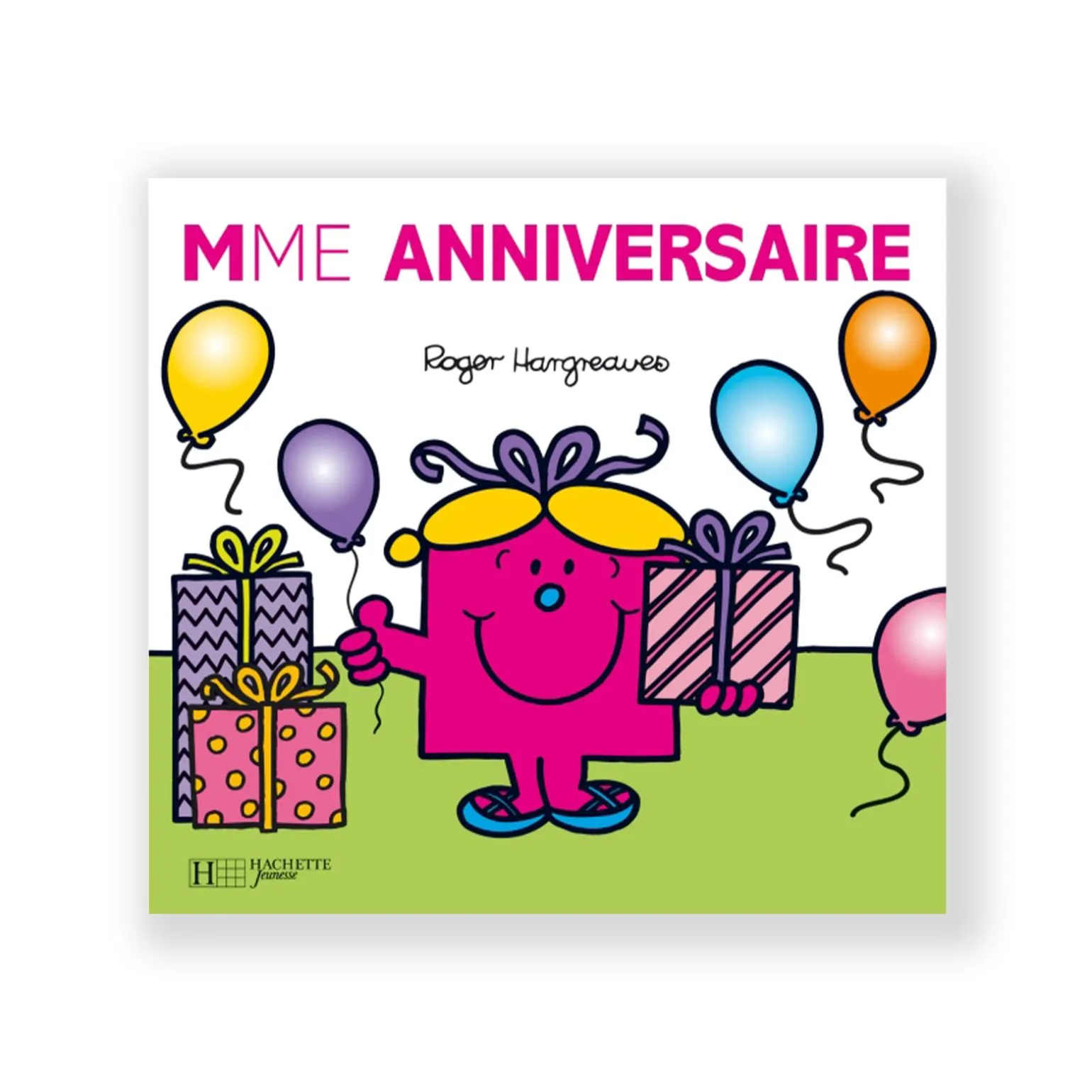 Hachette Pratique Livre enfant MADAME ANNIVERSAIRE - 4MURS