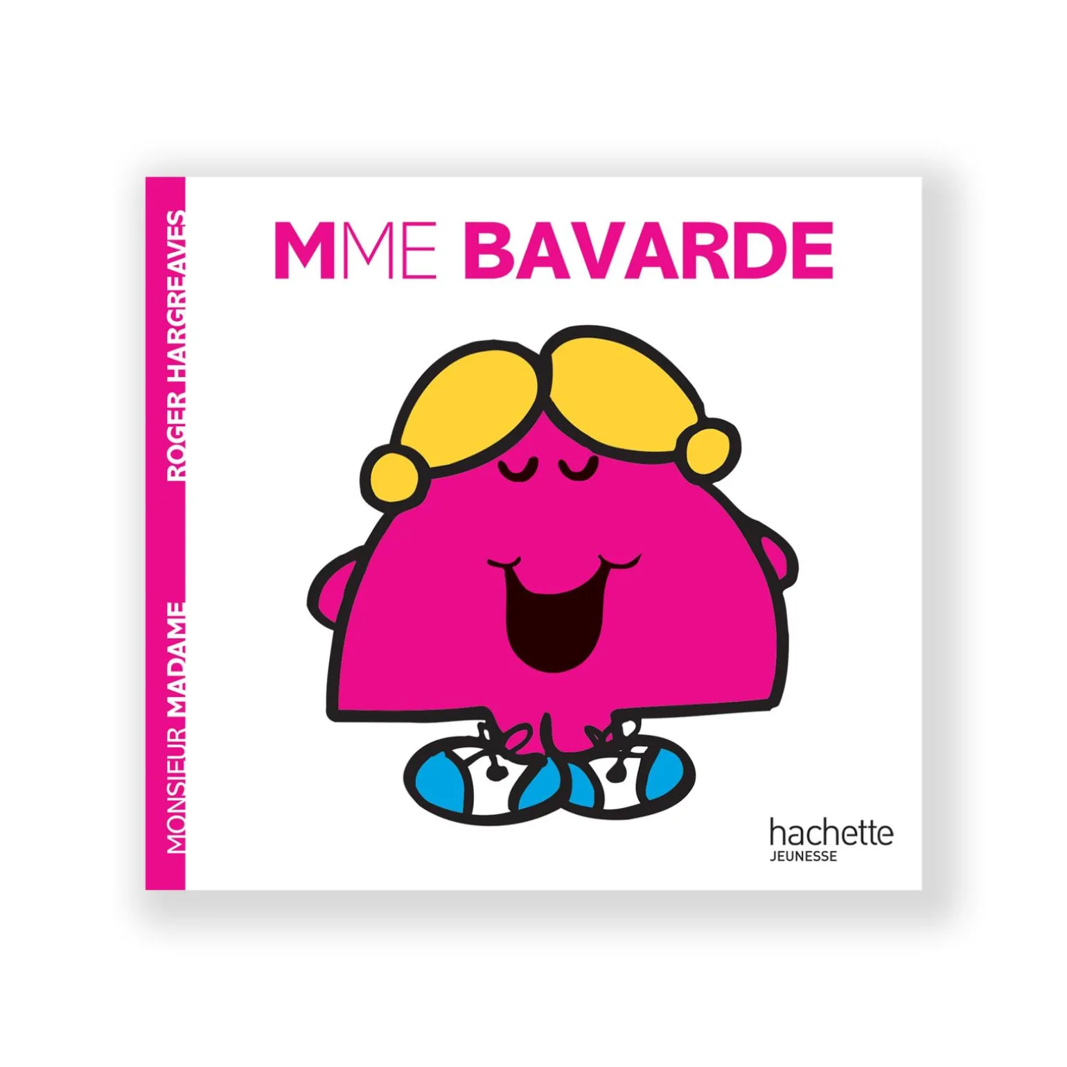 Hachette Pratique Livre enfant MADAME BAVARDE - 4MURS