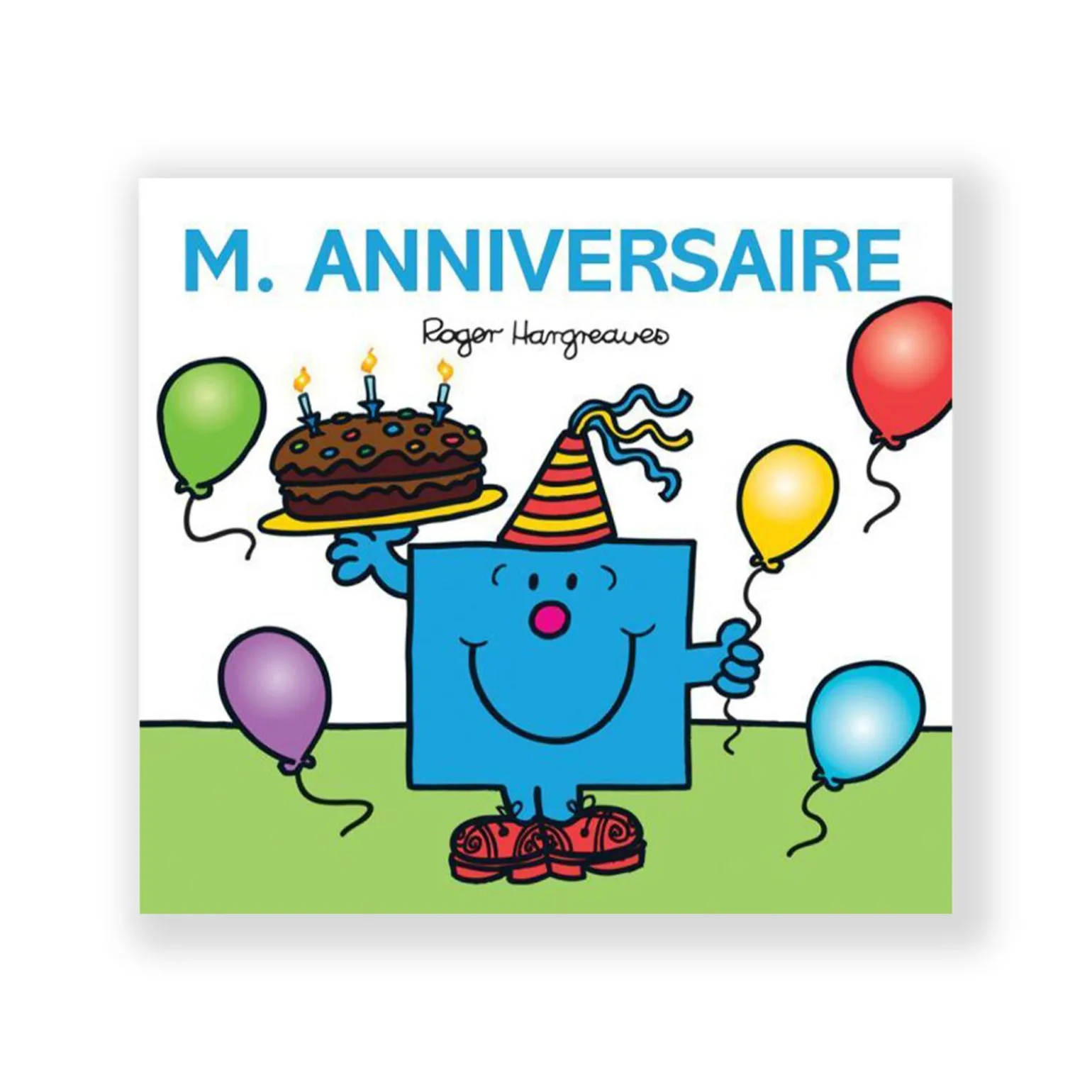 Hachette Pratique Livre enfant MONSIEUR ANNIVERSAIRE - 4MURS