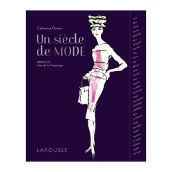 Hachette Pratique Livre mode UN SIÈCLE DE MODE - 4MURS