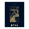 Hachette Pratique Livre mode LA GRANDE HISTOIRE DU PARFUM - 4MURS