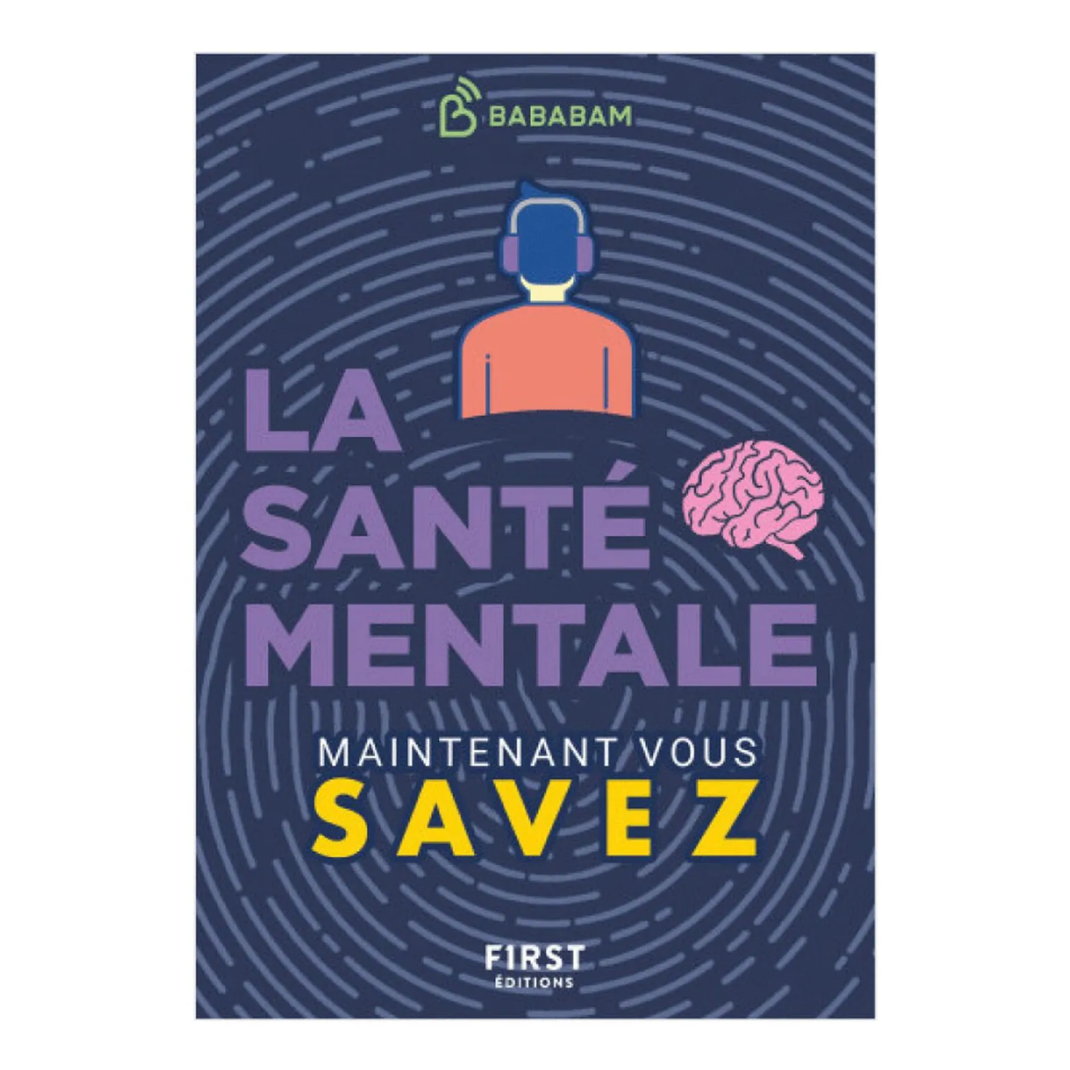 Livre bien-être LA SANTE MENTALE - 4MURS
