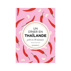 Livre culinaire UN DÎNER EN THAÏLANDE - 4MURS