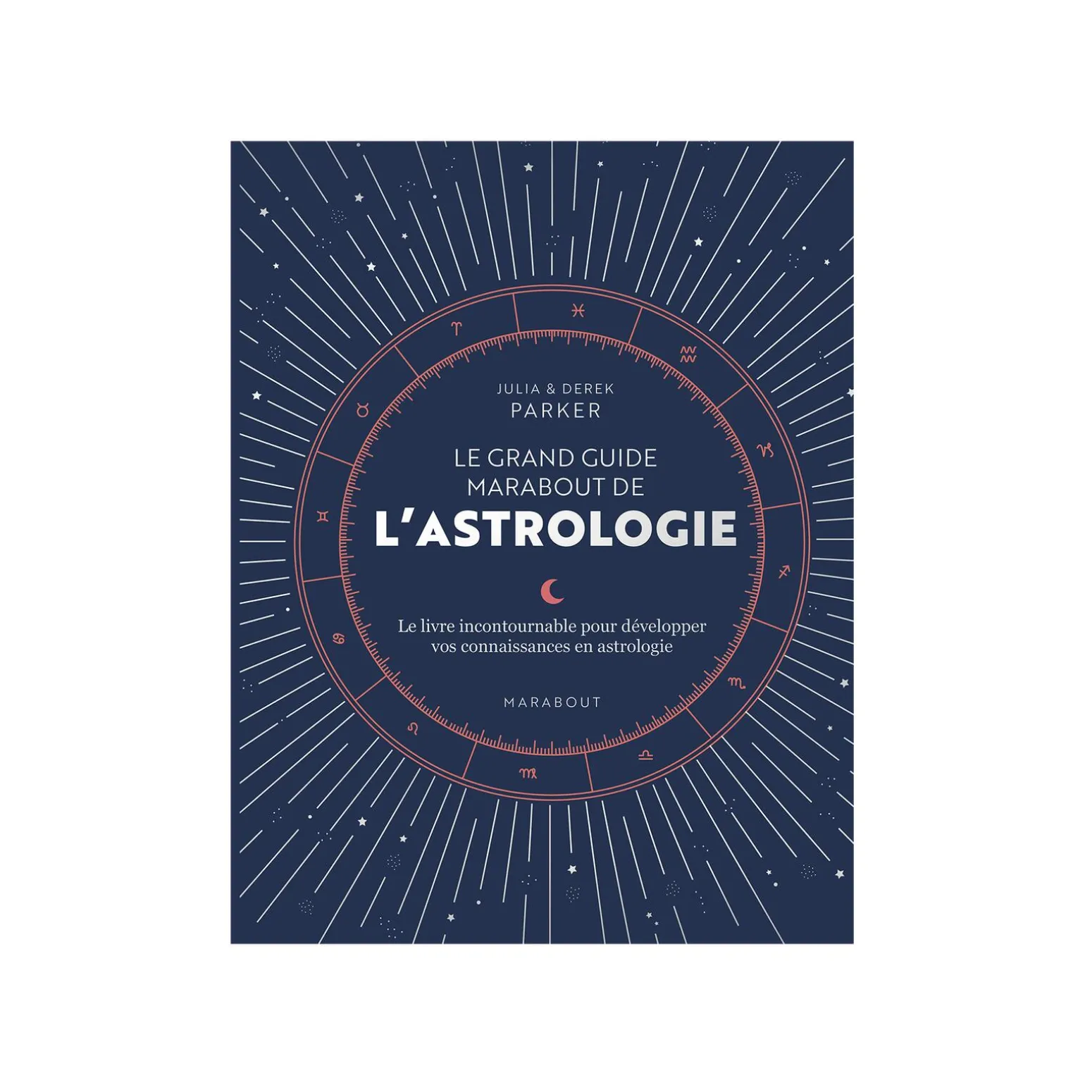Marabout Livre bien-être LE GRAND GUIDE DE L'ASTROLOGIE - 4MURS